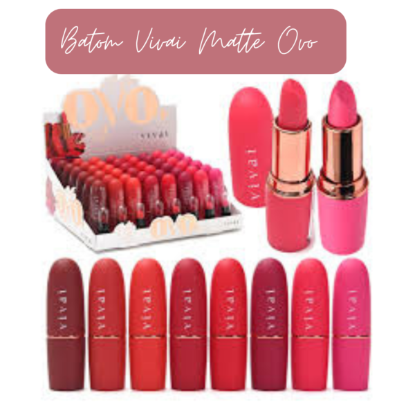 Batom Ovo Matte Hidratante - Longa Duração 8 Cores- Vivai