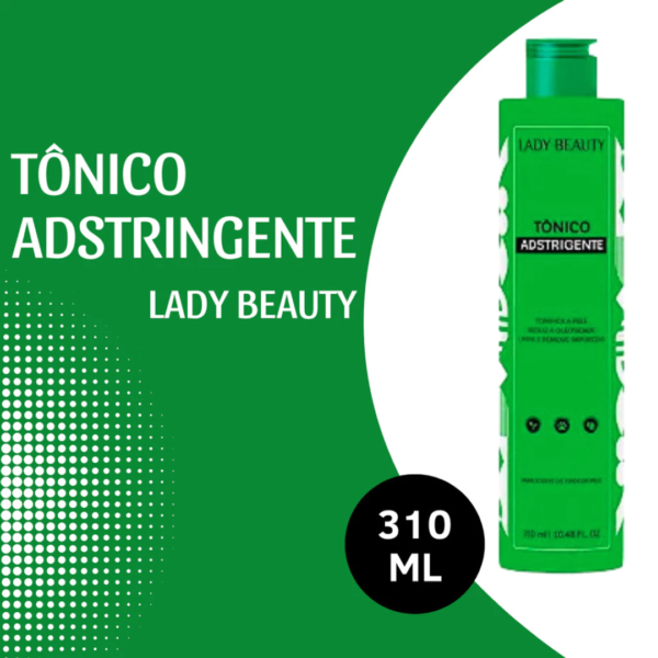 Adstringente Tonico Facial Antioleosidade Lady Beauty 310 ML - Image 4